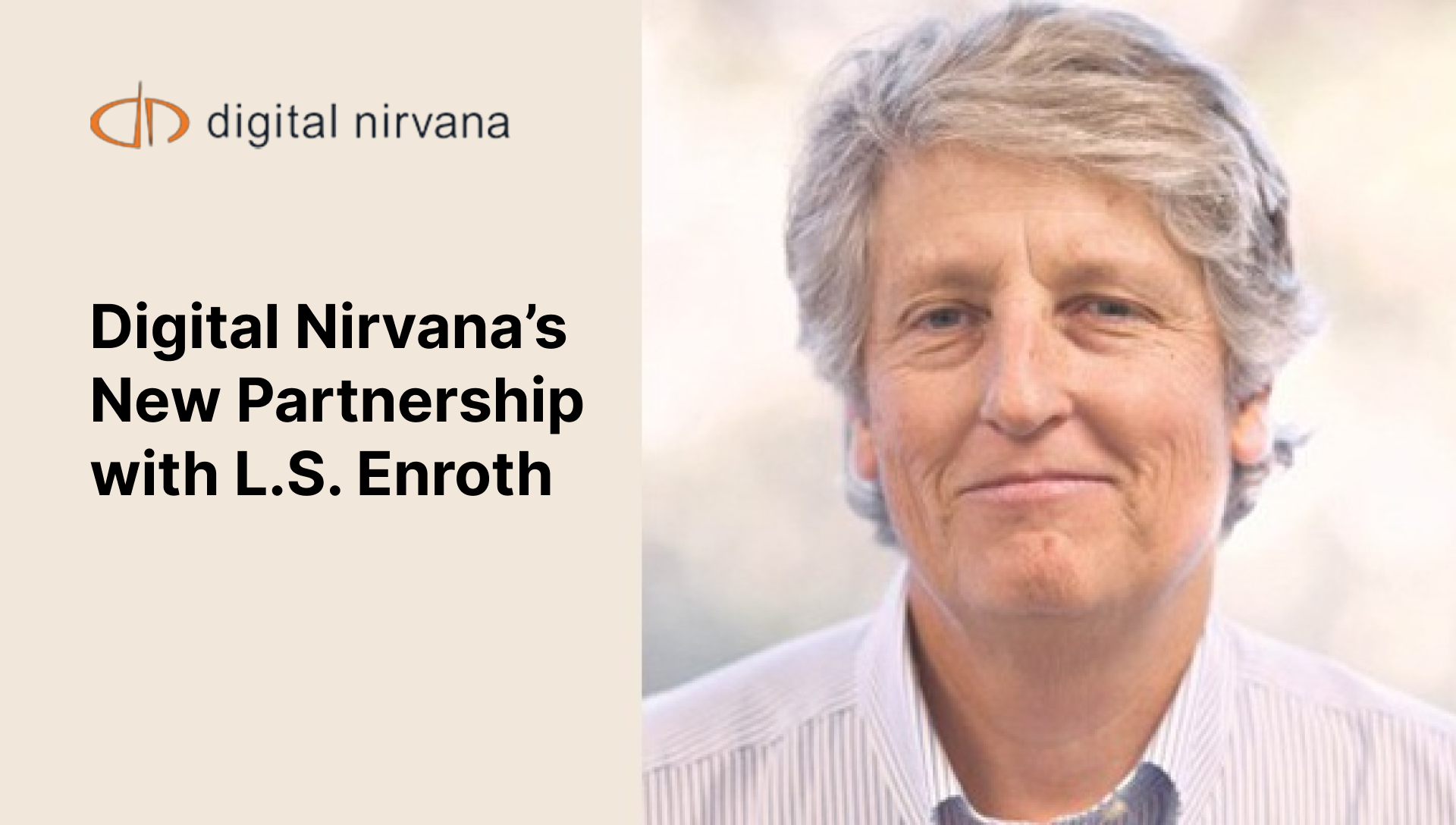 Digital Nirvana’s New Partnership with L.S. Enroth