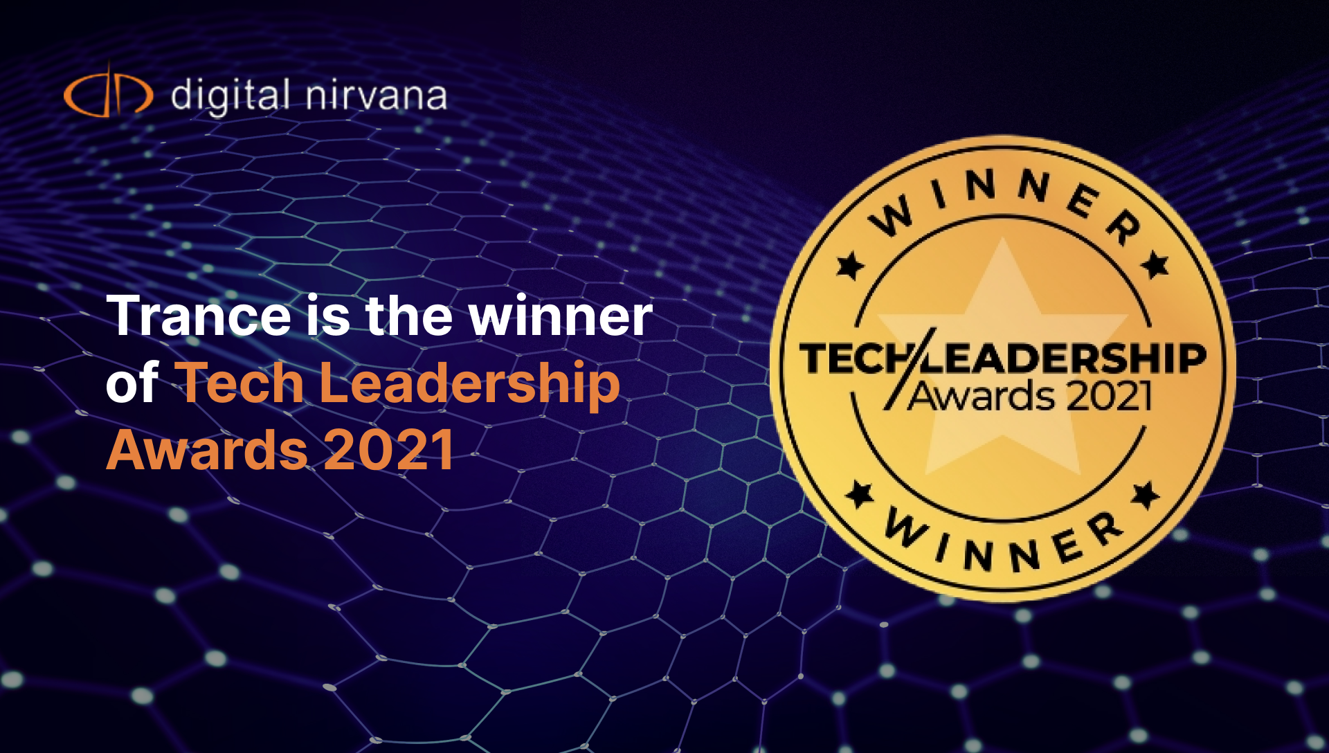 Trance is the winner of Tech Leadership Awards 2021