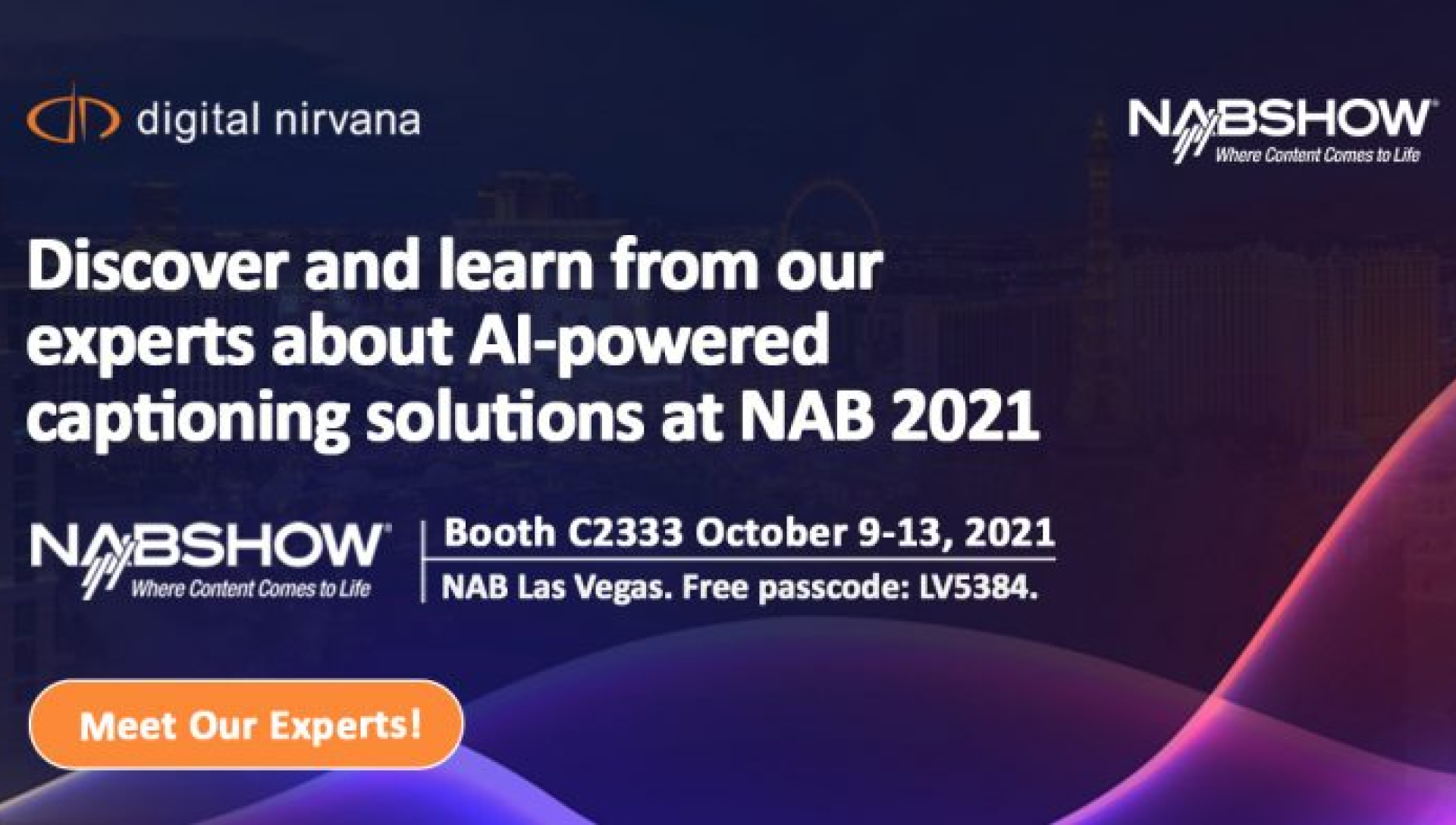 NAB Show 2021: Discover new possibilities with our AI & ML-powered media workflows.